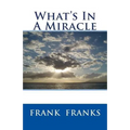 What's In A Miracle