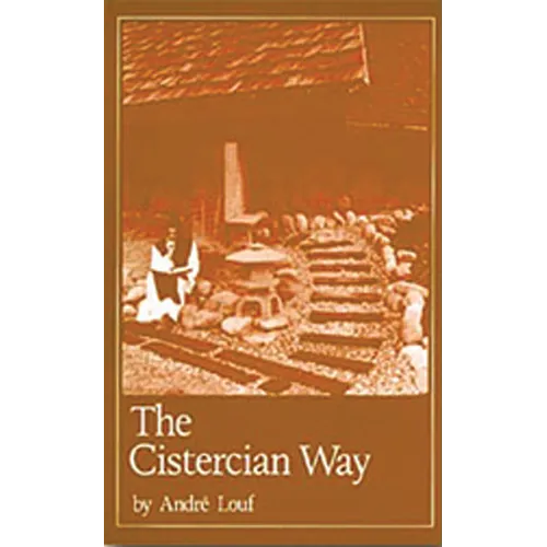 The Cistercian Way: Volume 76