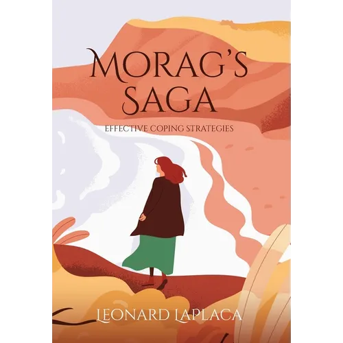 Morag's Saga: Effective Coping Strategies