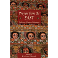 Prayers from the East: Traditions of Eastern Christianity