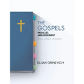 The Gospels: Parallel Arrangement - King James Version