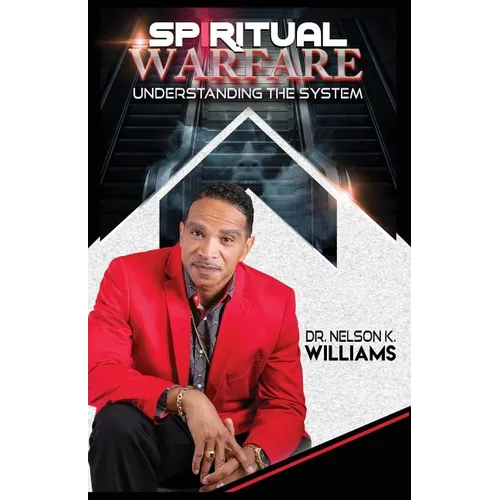 Spiritual Warfare: Understanding The System