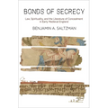 Bonds of Secrecy: Law, Spirituality, and the Literature of Concealment in Early Medieval England