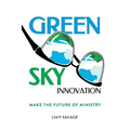 Green Sky Innovation: Make the Future of Ministry