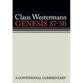 Genesis 37 - 50: Continental Commentaries