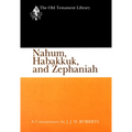Nahum, Habakkuk, and Zephaniah (OTL) ( US edition)