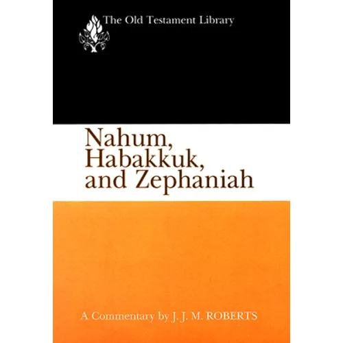 Nahum, Habakkuk, and Zephaniah (OTL) ( US edition)