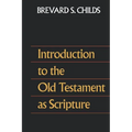 Introduction to the Old Testament as Scripture