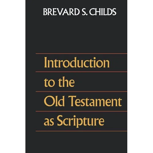 Introduction to the Old Testament as Scripture