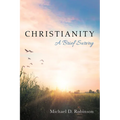 Christianity: A Brief Survey