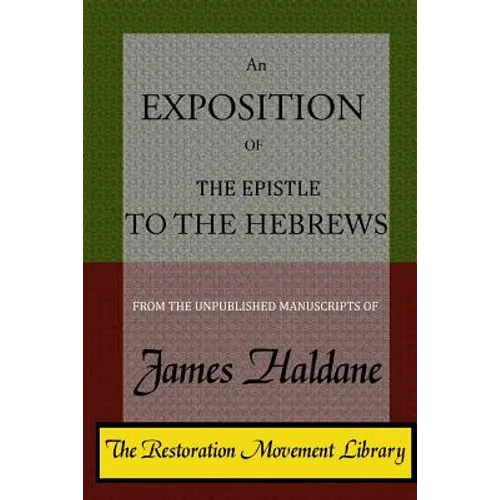 An Exposition of the Epistle to the Hebrews