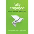 Fully Engaged: Missional Church in an Anabaptist Voice