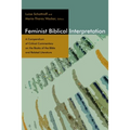 Feminist Biblical Interpretation: A Compendium of Critical Commentary on the Books of the Bible and Related Literature