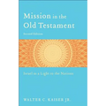 Mission in the Old Testament: Israel as a Light to the Nations
