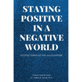 Staying Positive in a Negative World