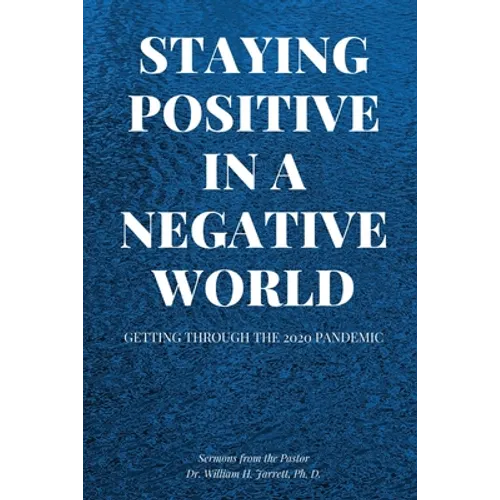 Staying Positive in a Negative World
