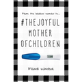 #TheJoyfulMotherofChildren