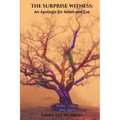 The Surprise Witness: An Apologia for Adam and Eve