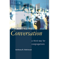 Changing the Conversation: A Third Way for Congregations