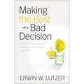 Making the Best of a Bad Decision
