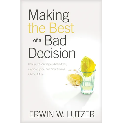 Making the Best of a Bad Decision
