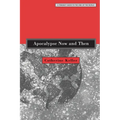 Apocalypse Now and Then: A Feminist Guide to the End of the World