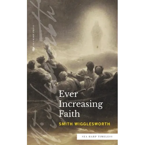 Ever Increasing Faith (Sea Harp Timeless series)