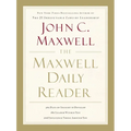 The Maxwell Daily Reader: 365 Days of Insight to Develop the Leader Within You and Influence Those Around You