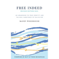 Free Indeed Revised Edition