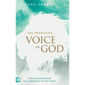 The Prophetic Voice of God