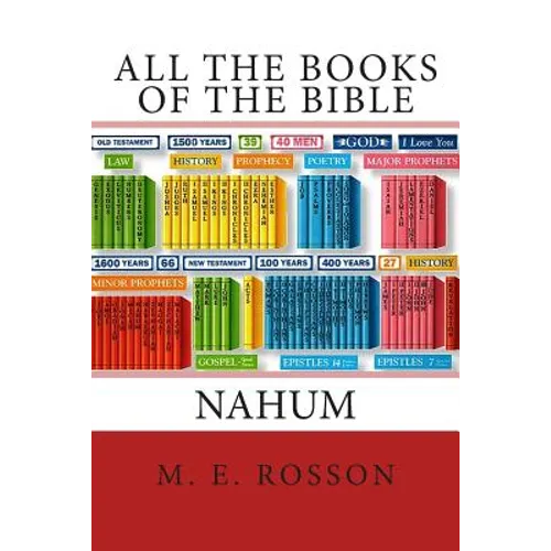 All the Books of the Bible: The Book of Nahum