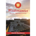 Wisdomantics: Daily Devotionals