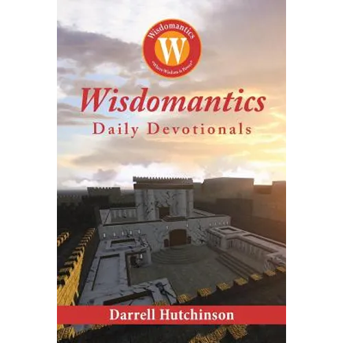 Wisdomantics: Daily Devotionals