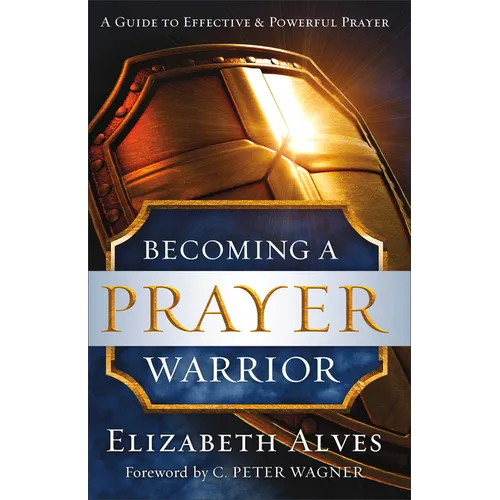Becoming a Prayer Warrior