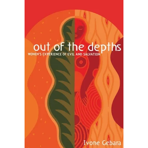 Out of the Depths: Women's Experience of Evil and Salvation