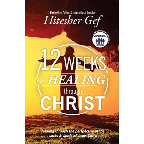 12 Weeks of Healing through Christ