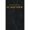 The Gospel According to ST. MATTHEW