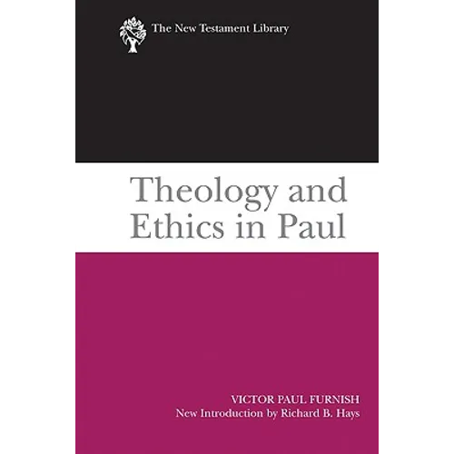 Theology and Ethics in Paul