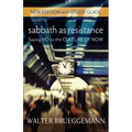 Sabbath as Resistance: New Edition with Study Guide