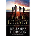 Your Legacy: The Greatest Gift