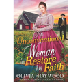 An Unconventional Woman to Restore his Faith: A Christian Historical Romance Book