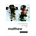 Matthew: Texts @ Contexts Series