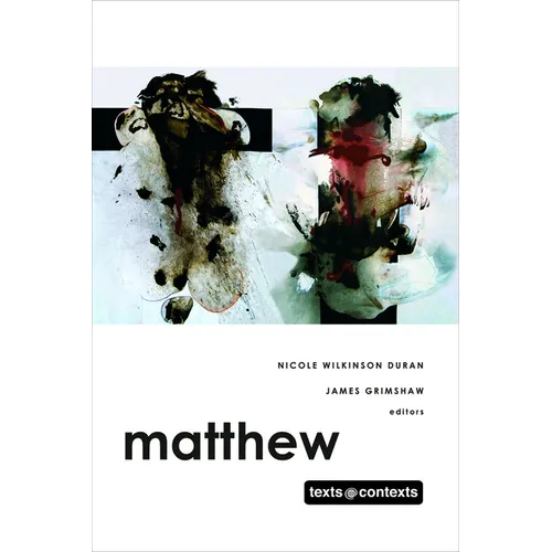 Matthew: Texts @ Contexts Series