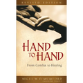 Hand to Hand: From Combat to Healing (Revised)