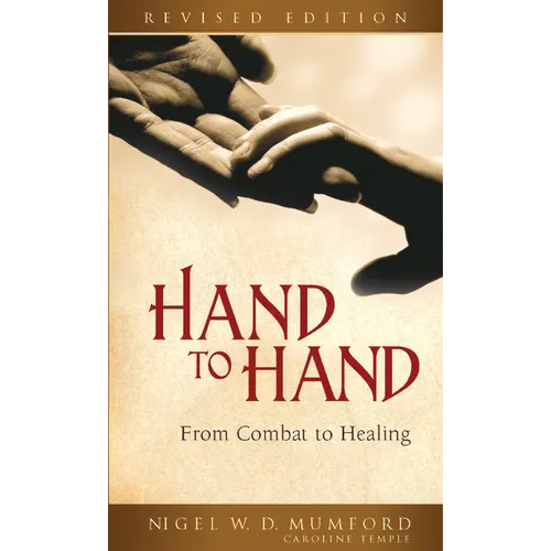 Hand to Hand: From Combat to Healing (Revised)