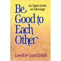 Be Good to Each Other