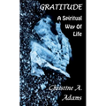 Gratitude: A Spiritual Way of Life