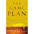 The Game Plan: The Men's 30-Day Strategy for Attaining Sexual Integrity