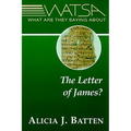 What Are They Saying About the Letter of James?