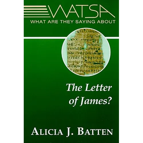 What Are They Saying About the Letter of James?